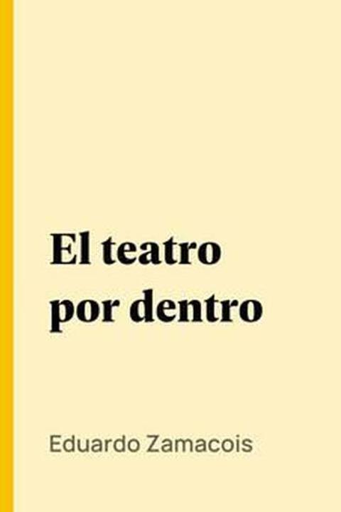 El teatro por dentro