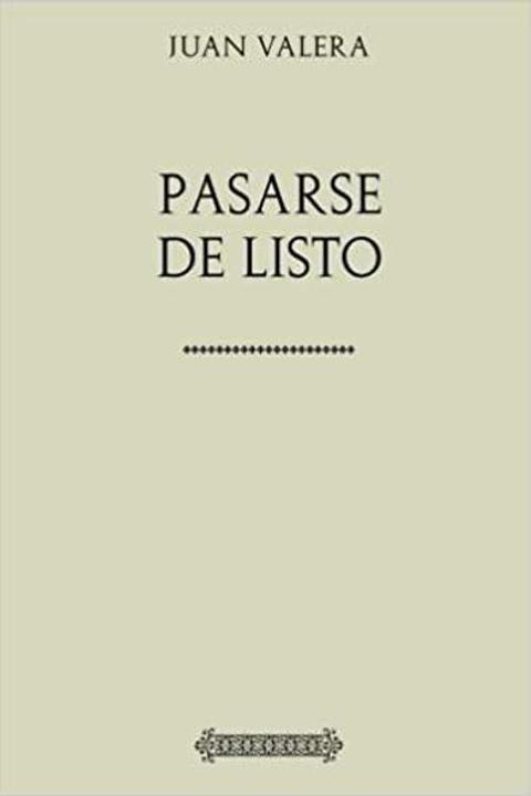 Pasarse de listo