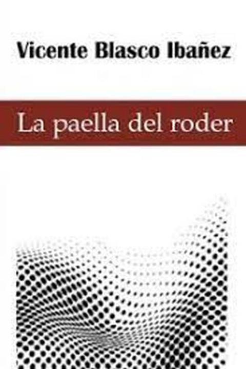 La paella del roder