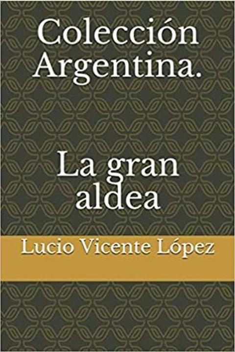 La gran aldea