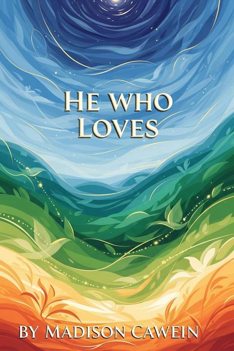 He who Loves