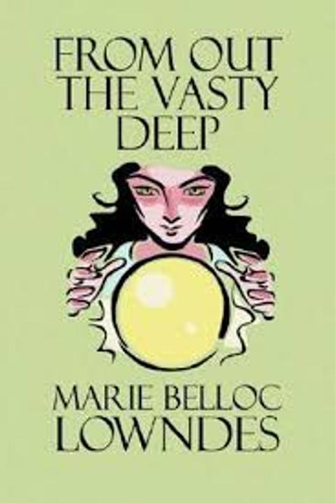 From out the Vasty Deep