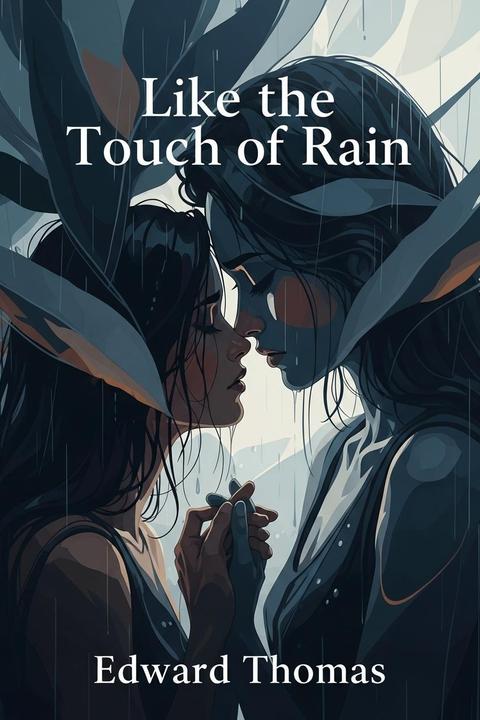 Like the Touch of Rain