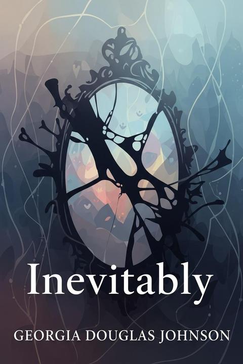 Inevitably