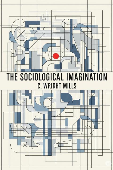 The Sociological Imagination