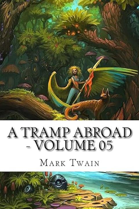 A Tramp Abroad, Volume 5