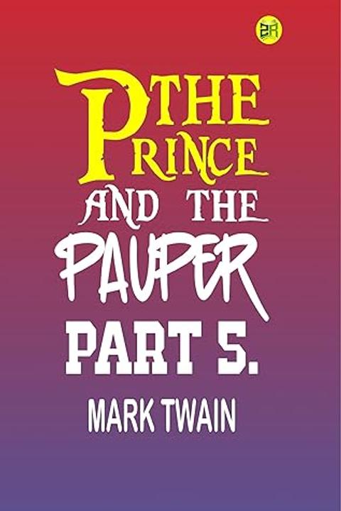 The Prince and the Pauper, Part 5