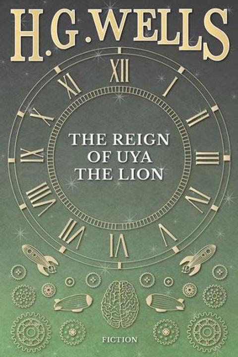 The Reign of Uya the Lion