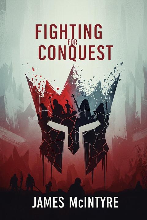 Fighting for Conquest