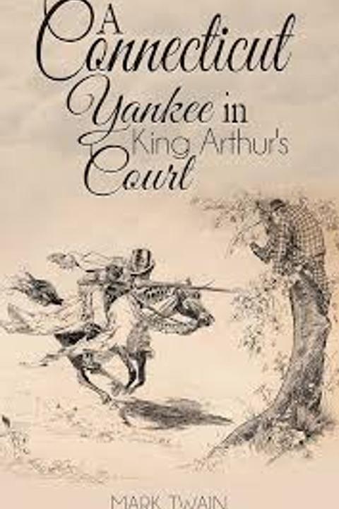 A Connecticut Yankee in King Arthur's Court, Part 1