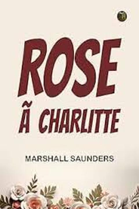 Rose a Charlitte