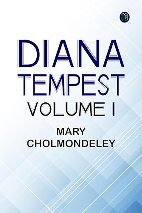 Diana Tempest, Volume I