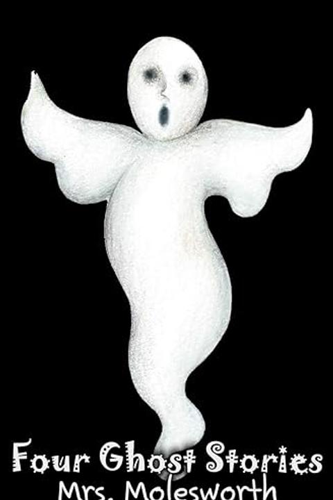 Four Ghost Stories