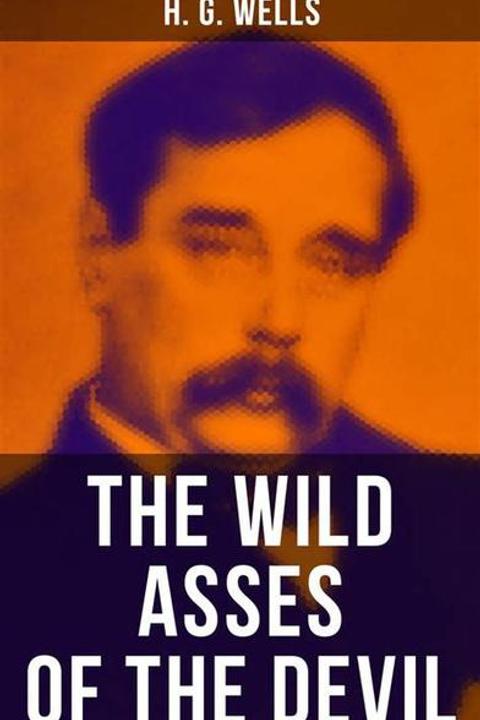 The Wild Asses of the Devil