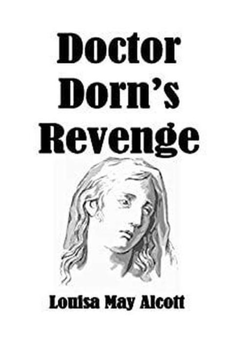 Doctor Dorn's Revenge