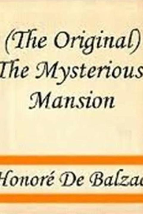 The Mysterious Mansion