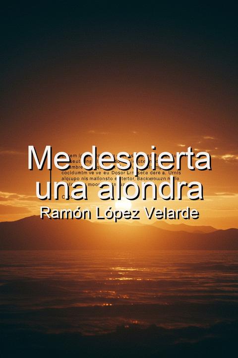 Me despierta una alondra