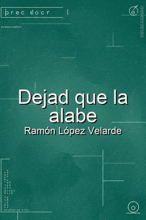 Dejad que la alabe