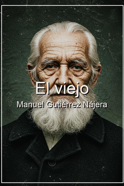 El viejo