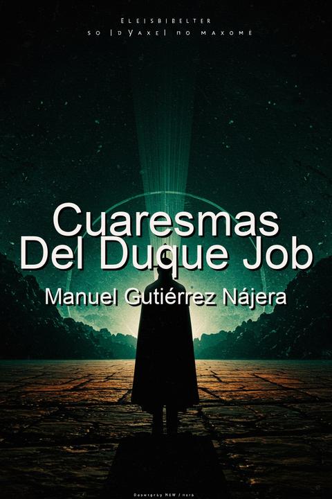 Cuaresmas Del Duque Job