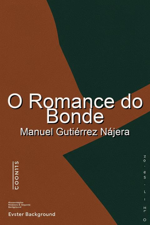 O Romance do Bonde