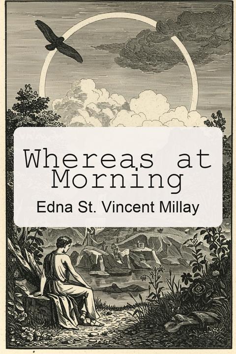 Whereas at Morning