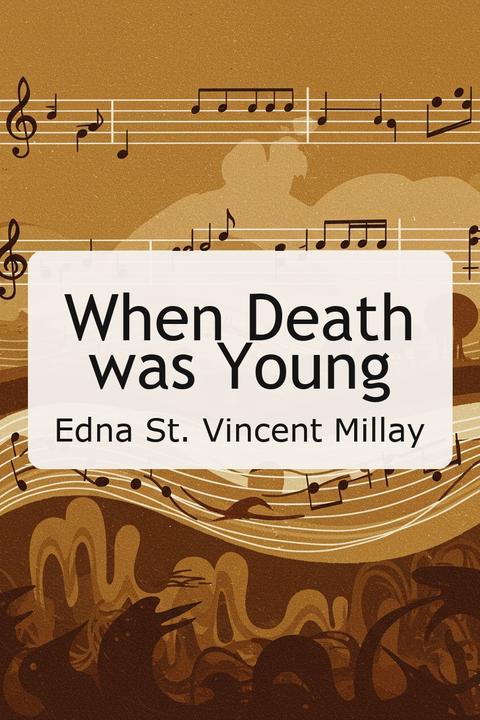 When Death was Young