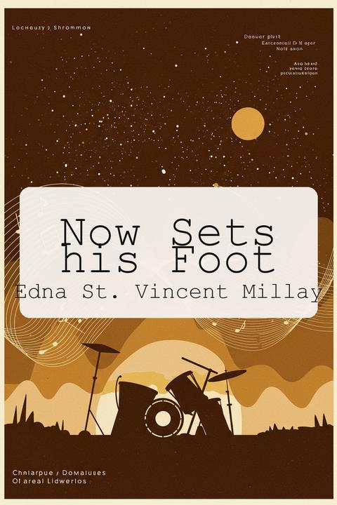 Now Sets his Foot