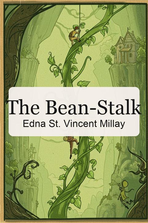 The Bean-Stalk