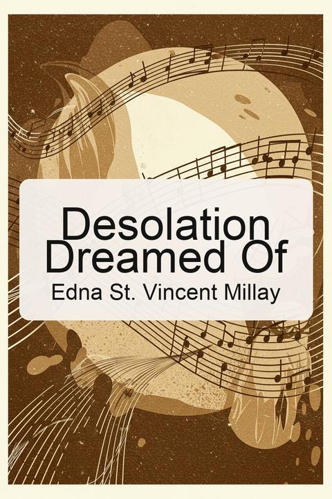 Desolation Dreamed Of