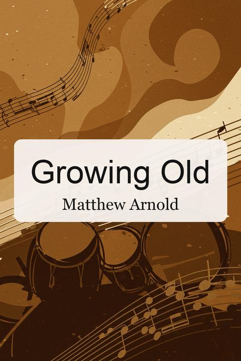 Growing Old