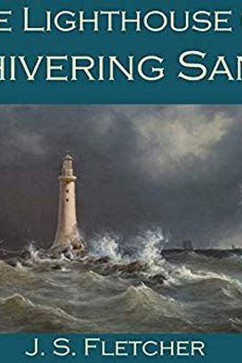 The Lighthouse on Shivering Sand