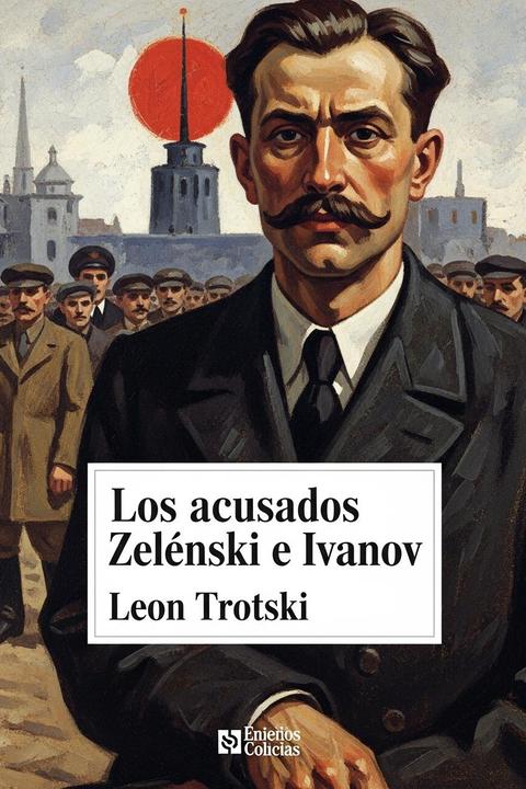 Los acusados Zelenski e Ivanov