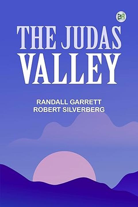 The Judas Valley