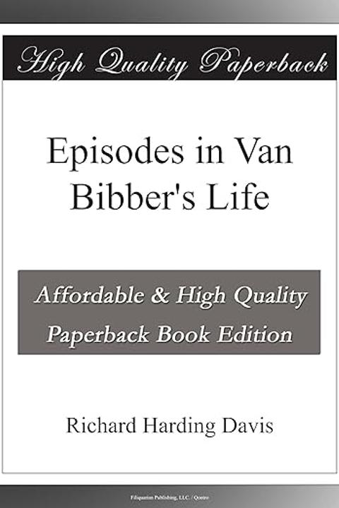 Episodes in Van Bibber's Life