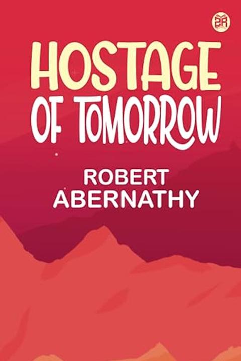 Hostage of Tomorrow