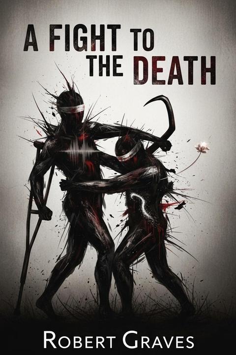 A Fight to the Death