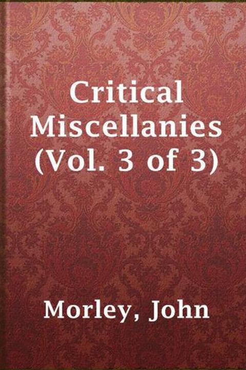 Critical Miscellanies (Vol 3 of 3), Essay 5: On Pattison's Memoirs