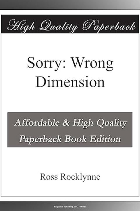 Sorry: Wrong Dimension