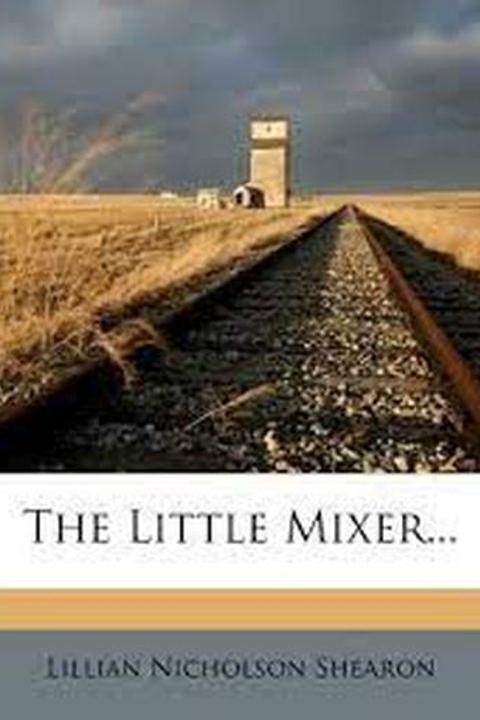 The Little Mixer