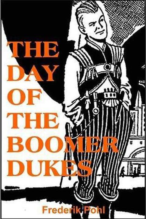 The Day of the Boomer Dukes