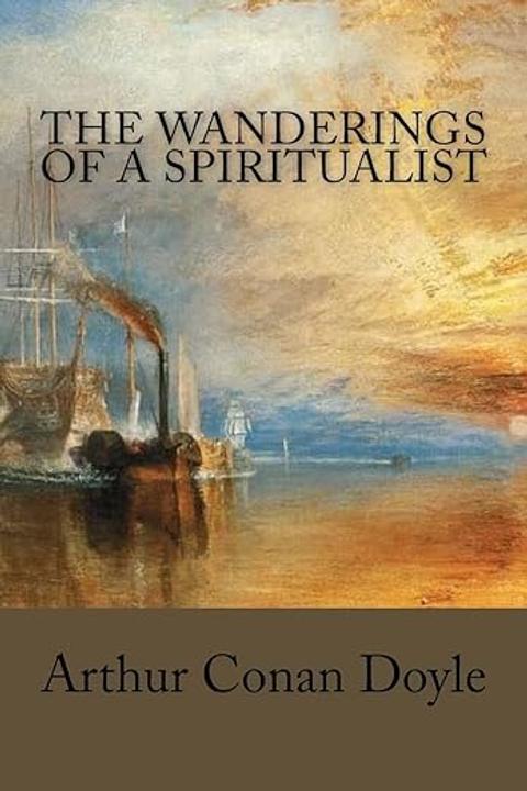 The Wanderings of a Spiritualist