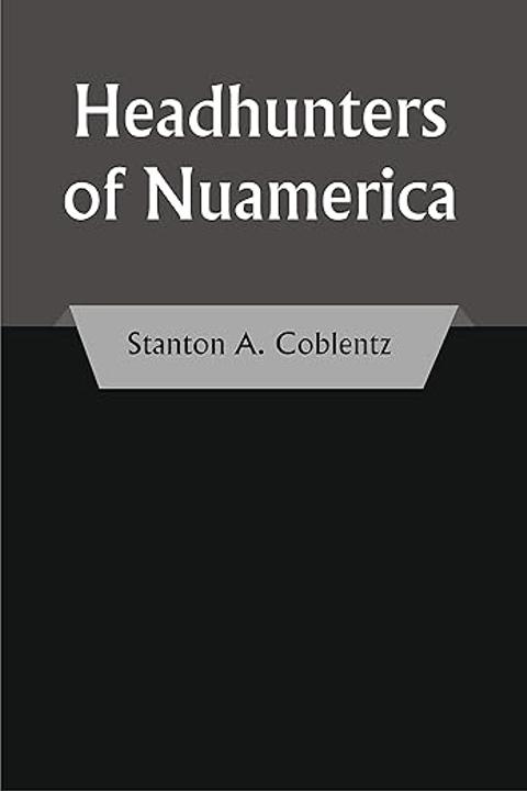 Headhunters of Nuamerica