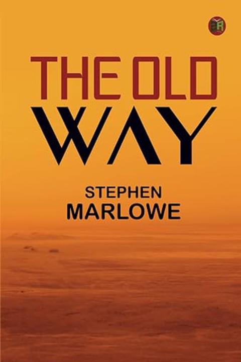 The Old Way