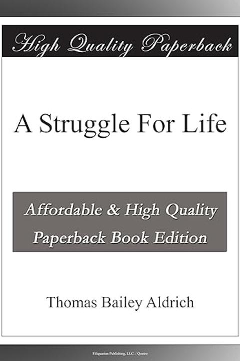 A Struggle for Life