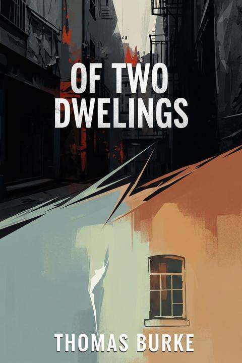 Of Two Dwellings