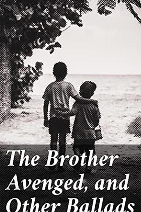 The Brother Avenged