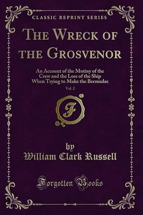 The Wreck of the Grosvenor, Volume II