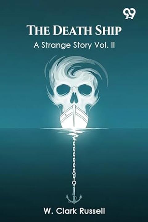 The Death Ship, Volume II