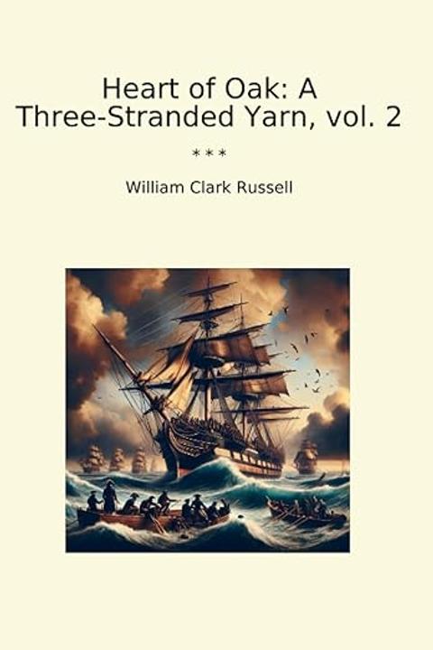 Heart of Oak, Volume II